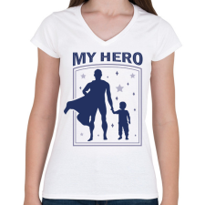 PRINTFASHION Apa a hősöm - Női V-nyakú póló - Fehér női póló