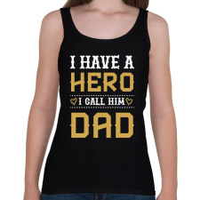 PRINTFASHION Apa az én hősöm - Női atléta - Fekete női trikó