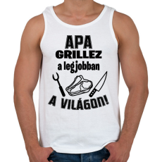 PRINTFASHION Apa grillez a legjobban a világon - Férfi atléta - Fehér
