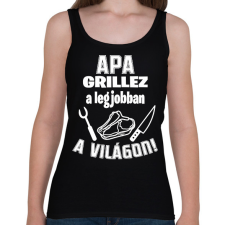 PRINTFASHION Apa grillez a legjobban a világon - Női atléta - Fekete női trikó