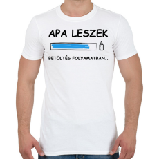 PRINTFASHION Apa leszek betöltése folyamatban - Férfi póló - Fehér
