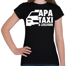 PRINTFASHION Apa taxi fehér - Női póló - Fekete