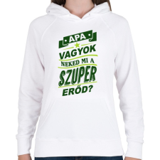 PRINTFASHION Apa vagyok... - Női kapucnis pulóver - Fehér női pulóver, kardigán