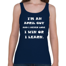 PRINTFASHION Áprilisi vagyok és nem veszítek hanem tanulok - Női atléta - Sötétkék