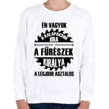 PRINTFASHION Asztalosok királya - Gyerek pulóver - Fehér gyerek pulóver, kardigán