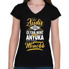 PRINTFASHION Audis Anyuka - Női V-nyakú póló - Fekete női póló