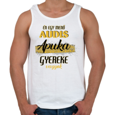 PRINTFASHION Audis apuka gyereke vagyok - Férfi atléta - Fehér