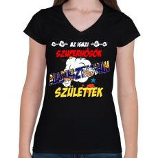 PRINTFASHION Augusztusban született szuperhős - Női V-nyakú póló - Fekete