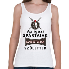 PRINTFASHION Augusztusban születtek az igazi SPÁRTAIAK! - Női atléta - Fehér