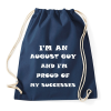 PRINTFASHION Augusztusi vagyok és büszke vagyok a sikereimre - Sportzsák, Tornazsák - Sötétkék