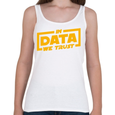 PRINTFASHION Az adatban bízunk - Női atléta - Fehér