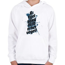 PRINTFASHION Az éjjel soha nem érhet véget! - Gyerek kapucnis pulóver - Fehér