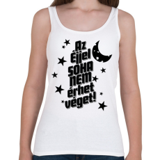 PRINTFASHION Az éjjel soha nem érthet vége! - Női atléta - Fehér