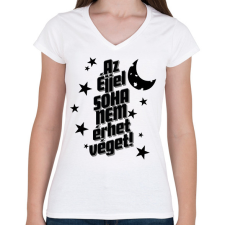 PRINTFASHION Az éjjel soha nem érthet vége! - Női V-nyakú póló - Fehér női póló
