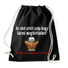PRINTFASHION Az élet attól szép - Sportzsák, Tornazsák - Fekete