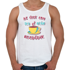 PRINTFASHION Az élet egy tea után kezdődik - Férfi atléta - Fehér atléta, trikó