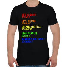 PRINTFASHION Az élet rövid, szóval éld meg - Férfi póló - Fekete férfi póló