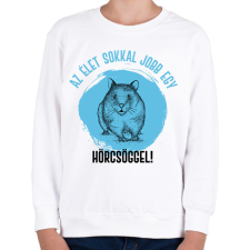 PRINTFASHION Az élet sokkal jobb egy hörcsöggel - Gyerek pulóver - Fehér gyerek pulóver, kardigán