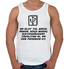 PRINTFASHION Az élet túl rövid - Férfi atléta - Fehér