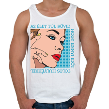 PRINTFASHION Az élet túl rövid - Pop art - Férfi atléta - Fehér atléta, trikó