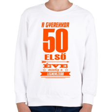 PRINTFASHION Az első 50 év! - Gyerek pulóver - Fehér