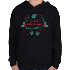 PRINTFASHION AZ első Karácsonyom - Apa - Gyerek kapucnis pulóver - Fekete