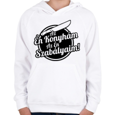 PRINTFASHION Az én konyhám az én szabályaim! - Gyerek kapucnis pulóver - Fehér