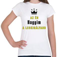 PRINTFASHION Az én nagyim - Női póló - Fehér