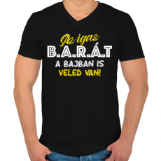 PRINTFASHION Az igaz barát a bajban is veled van - Férfi V-nyakú póló - Fekete