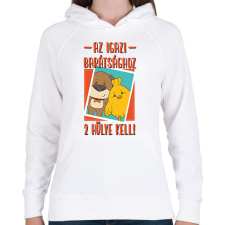 PRINTFASHION Az igazi barátsághoz 2 hülye kell - Női kapucnis pulóver - Fehér női pulóver, kardigán