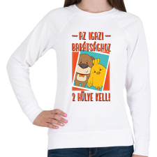 PRINTFASHION Az igazi barátsághoz 2 hülye kell - Női pulóver - Fehér női pulóver, kardigán