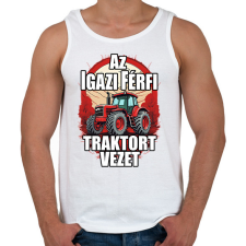 PRINTFASHION Az igazi férfi traktort vezet - Férfi atléta - Fehér atléta, trikó