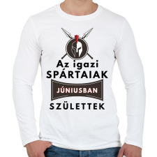 PRINTFASHION AZ igazi SPÁRTAIAK Júniusban születtek! - Férfi hosszú ujjú póló - Fehér férfi póló