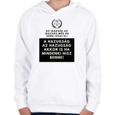 PRINTFASHION az igazság - Gyerek kapucnis pulóver - Fehér gyerek pulóver, kardigán