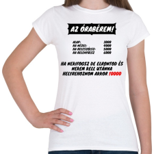 PRINTFASHION AZ ÓRABÉREM - Női póló - Fehér női póló