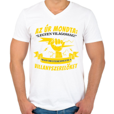 PRINTFASHION Az úr megteremtette a villanyszerelőket fehér - Férfi V-nyakú póló - Fehér férfi póló