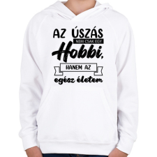 PRINTFASHION Az úszás nem csak egy hobbi - Gyerek kapucnis pulóver - Fehér gyerek pulóver, kardigán