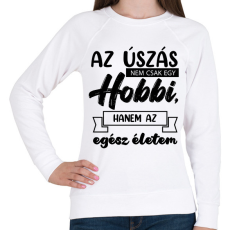 PRINTFASHION Az úszás nem csak egy hobbi - Női pulóver - Fehér