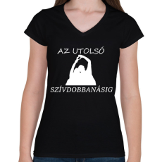 PRINTFASHION AZ UTOLSÓ SZÍVDOBBANÁSIG - Női V-nyakú póló - Fekete