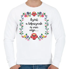 PRINTFASHION Azért a lófasznak is van... - Férfi pulóver - Fehér