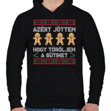 PRINTFASHION Azért jöttem, hogy töröljem a sütiket - Férfi kapucnis pulóver - Fekete