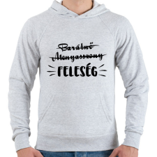 PRINTFASHION Barátnő - Menyasszony ->FELESÉG - Férfi kapucnis pulóver - Sport szürke férfi pulóver, kardigán