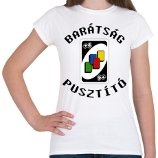 PRINTFASHION Barátság pusztító - Női póló - Fehér