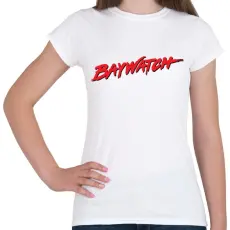 PRINTFASHION Baywatch - Női póló - Fehér