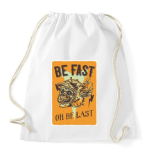 PRINTFASHION Be fast or be last - Sportzsák, Tornazsák - Fehér tornazsák