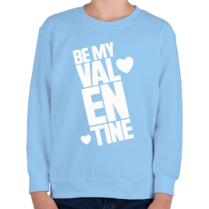 PRINTFASHION Be mine! - Gyerek pulóver - Világoskék