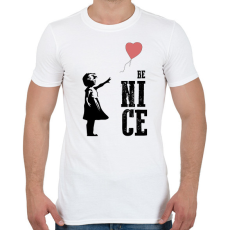 PRINTFASHION Be nice - Banksy graffiti - Férfi póló - Fehér
