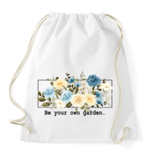 PRINTFASHION Be you own garden - Sportzsák, Tornazsák - Fehér tornazsák