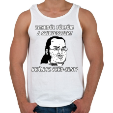 PRINTFASHION Beállsz Seed-elni? - Férfi atléta - Fehér