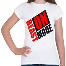 PRINTFASHION Beast mode ON! - Női póló - Fehér